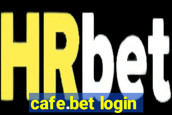 cafe.bet login